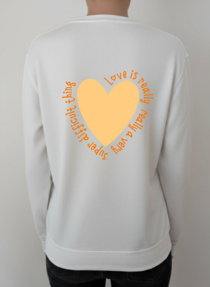 Sweatshirt "Difficult Love"