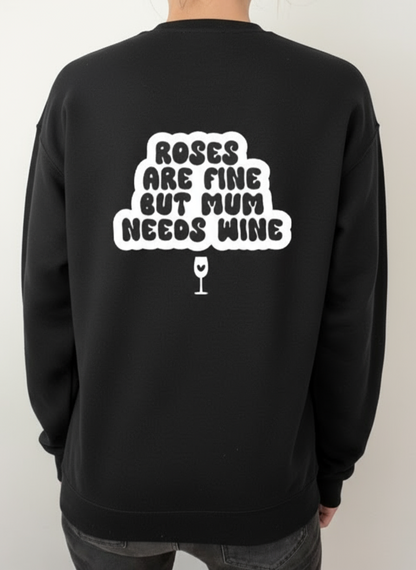 Sweatshirt "Mum needs wine"